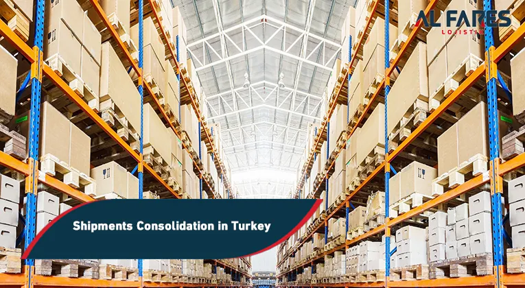Shipments Consolidation In Turkey